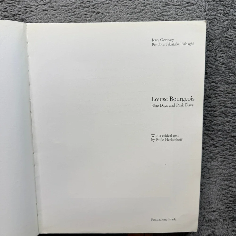 Louise Bourgeois Blue Days and Pink Days Book Fondazione Prada 1997